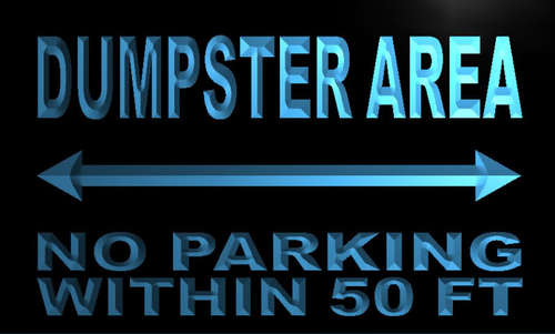 Dumpster Area No Parking Within 50 m Neon Sign